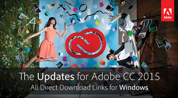 Update offline các phần mềm Adobe CC 2015 mới nhất - dành cho windows